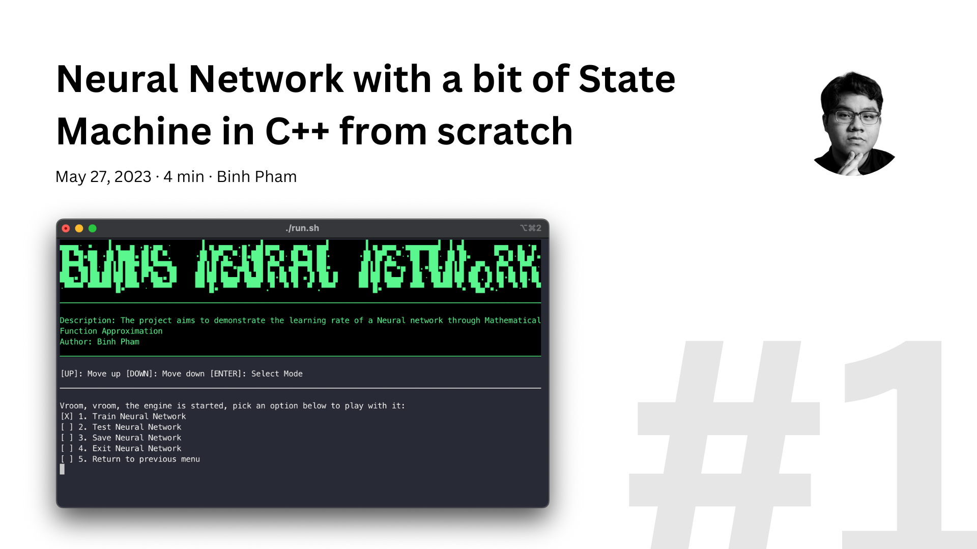 [Part 1] Neural Network with a bit of State Machine in C++ from scratch ...